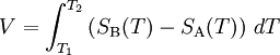 V = \int_{T_1}^{T_2} \left( S_\mathrm{B}(T) - S_\mathrm{A}(T) \right) \, dT