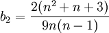 b_2 = \frac{2(n^{2}+n+3)}{9n(n-1)}