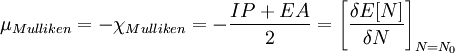 \mu_{Mulliken}=-\chi_{Mulliken}=-\frac{IP+EA}{2}=\left[\frac{\delta E[N]}{\delta N}\right]_{N=N_0}