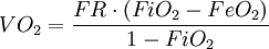 VO_2 = \frac {FR \cdot (FiO_2 - FeO_2)} {1 - FiO_2}