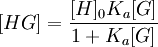 [HG] = \frac{[H]_0K_a[G]}{1+K_a[G]}