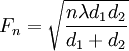 F_n = \sqrt{\frac{n \lambda d_1 d_2}{d_1 + d_2}}