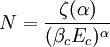 N = \frac{\zeta(\alpha)}{(\beta_c E_c)^\alpha}