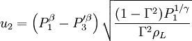 u_2 =\left(P_1^\beta-P_3'^\beta\right) \sqrt{\frac{(1-\Gamma^2)P_1^{1/\gamma}}{\Gamma^2 \rho_L}}