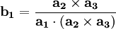 \mathbf{b_{1}}=\frac{\mathbf{a_{2}} \times \mathbf{a_{3}}}{\mathbf{a_{1}} \cdot (\mathbf{a_{2}} \times \mathbf{a_{3}})}