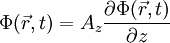 \Phi(\vec{r},t)=A_z\frac{\partial \Phi(\vec{r},t)}{\partial z}