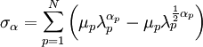 \sigma_{\alpha} = \sum_{p=1}^N\left( \mu_{p} \lambda_{p}^{\alpha_p} - \mu_{p}\lambda_{p}^{\frac{1}{2}\alpha_p}  \right)