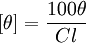 [\theta] = \frac {100\theta}{Cl}\,