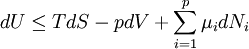 dU \le TdS-pdV+\sum_{i=1}^p\mu_idN_i