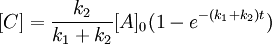 [C] = \frac{k_2}{k_1+k_2}[A]_0 (1-e^{-(k_1+k_2)t})