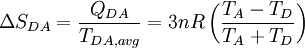 \Delta S_{DA} = {Q_{DA} \over T_{DA, avg}} = 3 n R \left( {T_A - T_D \over T_A + T_D } \right)