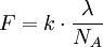 F = k \cdot\frac{\lambda}{N_A}