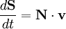 \frac{d\mathbf{S}}{dt} = \mathbf{N} \cdot \mathbf{v}