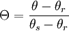 \Theta = \frac{\theta - \theta_r}{\theta_s-\theta_r}