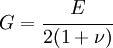 G=\cfrac{E}{2(1+\nu)}