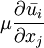 \mu \frac{\partial \bar{u_i}}{\partial x_j}