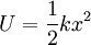 U={1\over2}kx^2