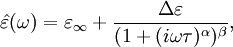 \hat{\varepsilon}(\omega) = \varepsilon_{\infty} + \frac{\Delta\varepsilon}{(1+(i\omega\tau)^{\alpha})^{\beta}},