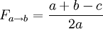 F_{a \rarr b} = \frac {a+b-c} {2a}