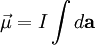 \vec{\mu}=I\int d \mathbf{a}