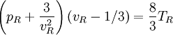 \left(p_R + \frac{3}{v_R^2}\right)(v_R - 1/3) = \frac{8}{3} T_R
