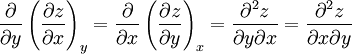 \frac{\partial}{\partial y}\left(\frac{\partial z}{\partial x}\right)_y = \frac{\partial}{\partial x}\left(\frac{\partial z}{\partial y}\right)_x = \frac{\partial^2 z}{\partial y \partial x} = \frac{\partial^2 z}{\partial x \partial y}