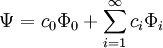 \Psi=c_0\Phi_0+\sum_{i=1}^\infty c_i\Phi_i