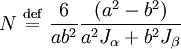 N \ \stackrel{\mathrm{def}}{=}\  \frac{6}{a b^{2}} \frac{\left( a^{2} - b^{2} \right)}{a^{2} J_{\alpha} + b^{2} J_{\beta}}
