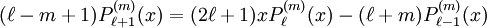 (\ell-m+1)P_{\ell+1}^{(m)}(x) = (2\ell+1)xP_{\ell}^{(m)}(x) - (\ell+m)P_{\ell-1}^{(m)}(x)