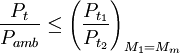 \frac{P_t}{P_{amb}} \leq\left(\frac{P_{t_1}}{P_{t_2}}\right)_{M_1=M_m}