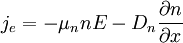 j_e=-\mu_n n E-D_n \frac{\partial n}{\partial x}