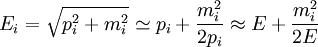E_{i} = \sqrt{p_{i}^2 + m_{i}^2 }\simeq p_{i} + \frac{m_{i}^2}{2 p_{i}} \approx E + \frac{m_{i}^2}{2 E}
