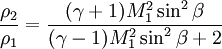 \frac{\rho_2}{\rho_1} =  \frac{(\gamma+1)M_1^2\sin^2\beta}{(\gamma-1)M_1^2\sin^2\beta+2}