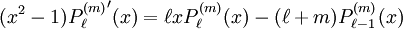 (x^2-1){P_{\ell}^{(m)}}'(x) = {\ell}xP_{\ell}^{(m)}(x) - (\ell+m)P_{\ell-1}^{(m)}(x)