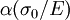 \alpha({\sigma_0}/E)\,