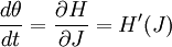 {d\theta \over dt} = {\partial H \over \partial J} =H'(J) \,