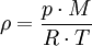 \rho = \frac{p \cdot M}{R \cdot T}