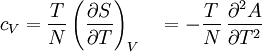 c_V=\frac{T}{N}\left(\frac{\partial S}{\partial T}\right)_V \quad = -\frac{T}{N}\,\frac{\partial^2 A}{\partial T^2}