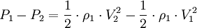 P_1 - P_2 = \frac{1}{2}\cdot\rho_1\cdot V_2^2 - \frac{1}{2}\cdot\rho_1\cdot V_1^2