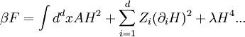 \beta F  =  \int d^dx A H^2 + \sum_{i=1}^{d} Z_i (\partial_i H)^2 + \lambda H^4 ... \,