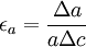 \epsilon_a = \dfrac {\Delta a}{a\Delta c}