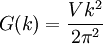 G(k) = \frac{Vk^2}{2\pi^2}