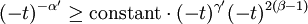 (-t)^{-\alpha'} \geq \mathrm{constant}\cdot(-t)^{\gamma'}(-t)^{2(\beta-1)}