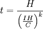 t = \frac{H}{\left(\frac{I H}{C}\right)^k}\,