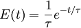 E(t) = \frac{1}{\tau} e^{-t/\tau}\,