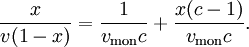 \frac{x}{v(1-x)}=\frac{1}{v_\mathrm{mon}c}+\frac{x(c-1)}{v_\mathrm{mon}c}.