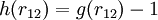 h(r_{12})=g(r_{12})-1 \,