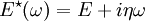 E^\star ( \omega ) = E + i \eta \omega