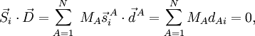 \vec{S}_i \cdot \vec{D} = \sum_{A=1}^N \; M_A \vec{s}^{\,A}_i \cdot \vec{d}^{\,A} =\sum_{A=1}^N M_A d_{Ai} = 0,