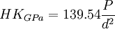 HK_{GPa} = 139.54 \frac{P}{d^2}